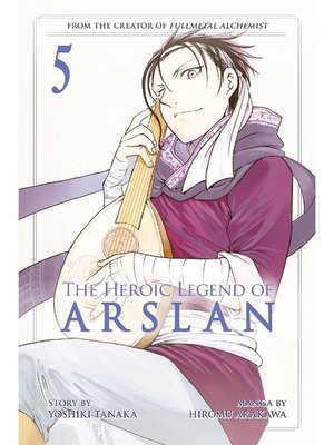 cover image of The Heroic Legend of Arslan, Volume 5